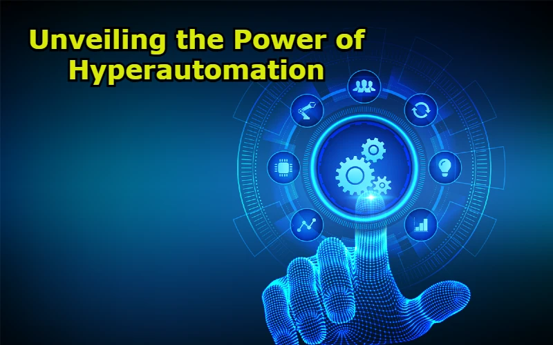 Power of Hyperautomation